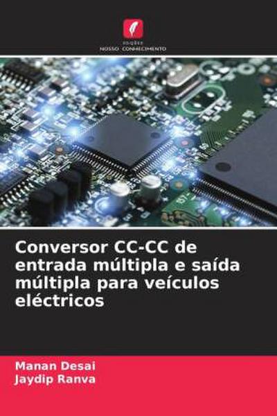 Conversor CC-CC de entrada múltipla e saída múltipla para veículos eléctricos