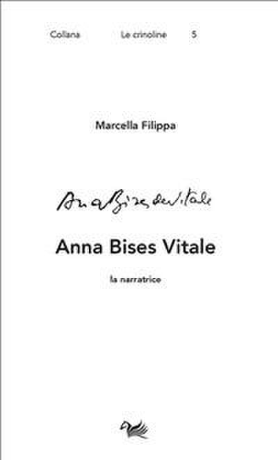 Anna Bises Vitale. La narratrice