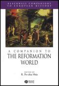 A Companion to the Reformation World