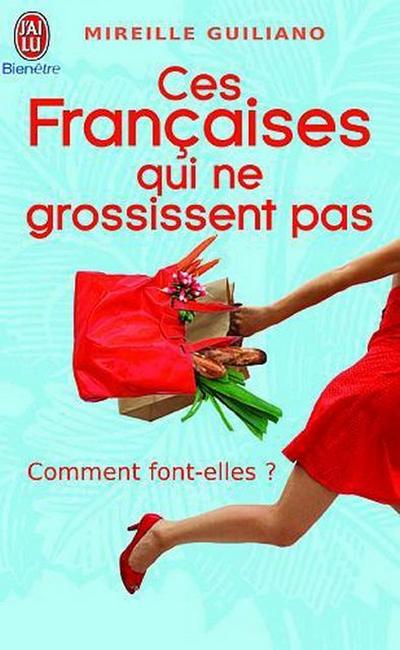 Ces Francaises qui ne grossissent pas