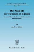 Die Zukunft der Nationen in Europa