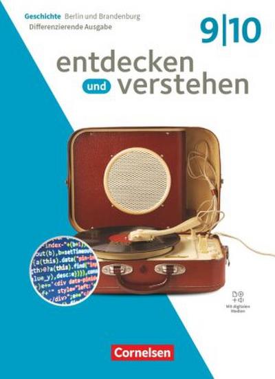Entdecken und verstehen - Geschichtsbuch - Differenzierende Ausgabe Berlin/Brandenburg - Ausgabe ab 2025 - 9./10. Schuljahr