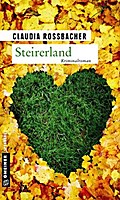 Steirerland von Claudia Rossbacher | Ebook