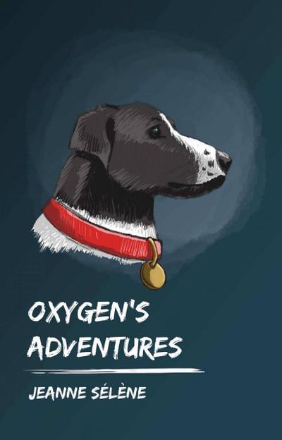Oxygen’s Adventures