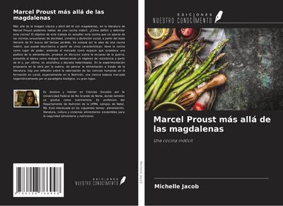 Marcel Proust más allá de las magdalenas