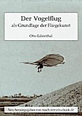 Der Vogelflug als Grundlage der Fliegekunst