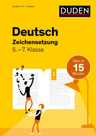 Deutsch in 15 Minuten - Zeichensetzung 5.-7. Klasse