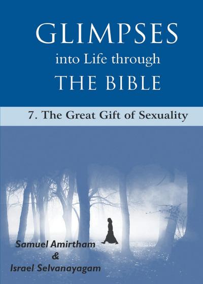 Glimpses into Life through The Bible