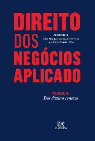 Direito dos Negócios Aplicado - Volume III