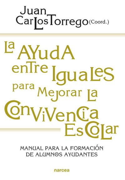 La ayuda entre iguales para mejorar la convivencia escolar