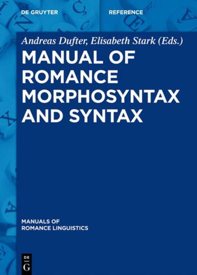 Manual of Romance Morphosyntax and Syntax