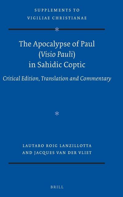 The Apocalypse of Paul (VISIO Pauli) in Sahidic Coptic