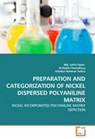 PREPARATION AND CATEGORIZATION OF NICKEL DISPERSED POLYANILINE MATRIX