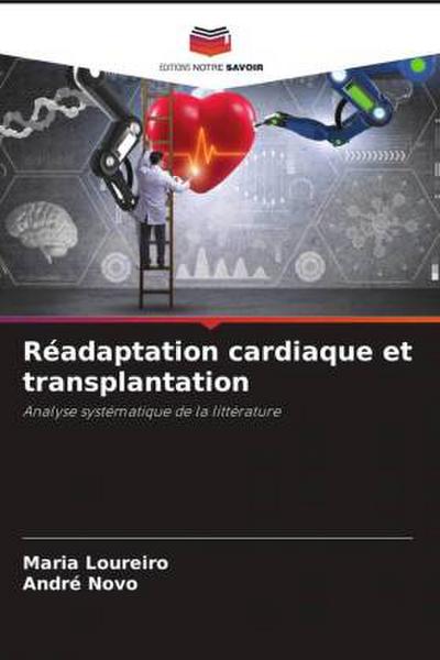 Réadaptation cardiaque et transplantation