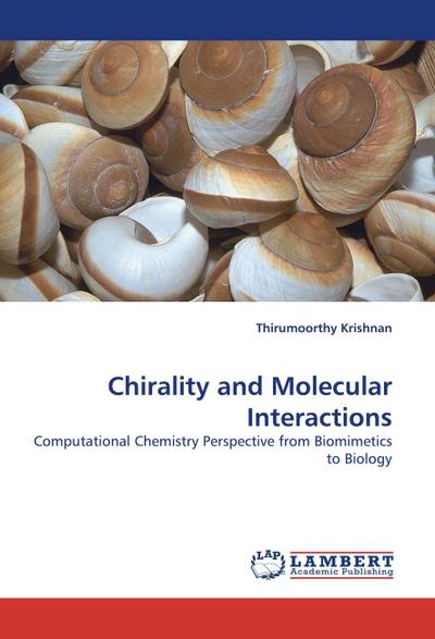 Chirality and Molecular Interactions