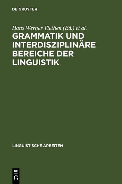 Grammatik und interdisziplinäre Bereiche der Linguistik