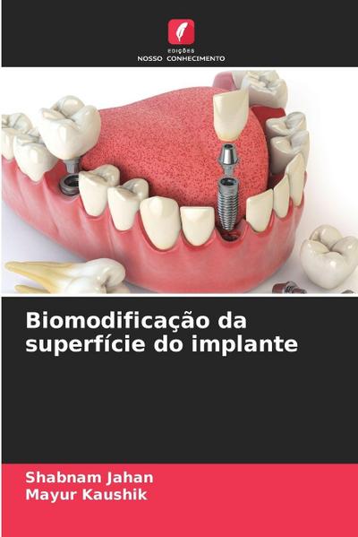 Biomodificação da superfície do implante