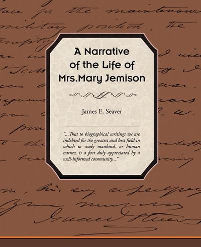 A Narrative of the Life of Mrs Mary Jemison