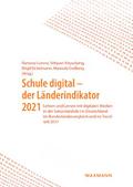 Schule digital - der Länderindikator 2021