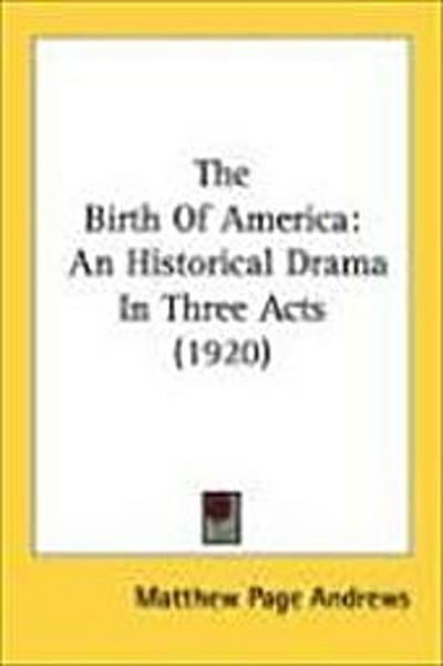 The Birth Of America