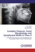 Condylar Features, Facial Morphology and Symphysea