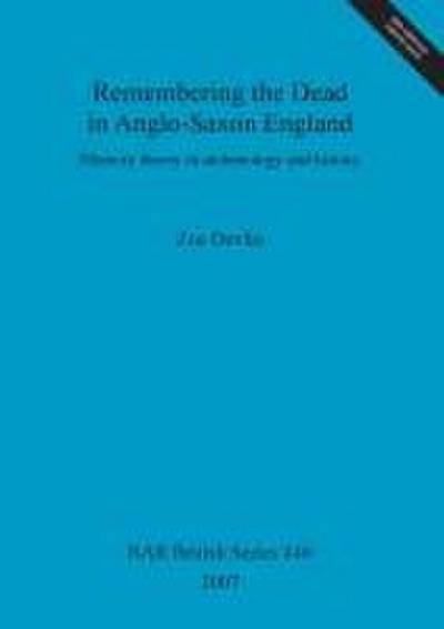 Remembering the Dead in Anglo-Saxon England