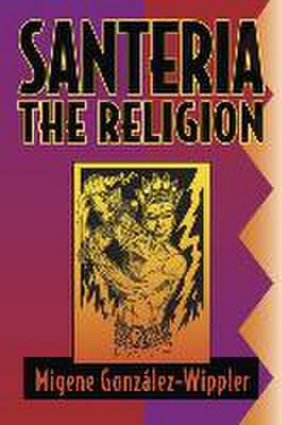 Santeria: The Religion