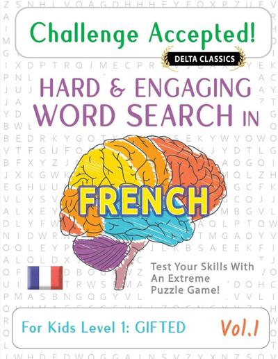 CHALLENGE ACCEPTED! - HARD AND ENGAGING WORD SEARCH IN FRENCH FOR KIDS LEVEL 1