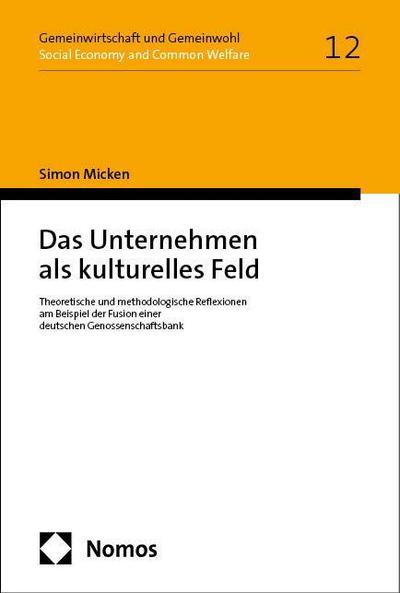 Das Unternehmen als kulturelles Feld