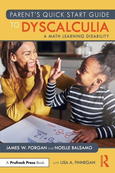 Parent’s Quick Start Guide to Dyscalculia