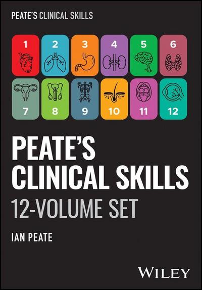 Peate’s Clinical Skills: The Complete 12 Volume Set