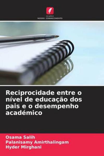 Reciprocidade entre o nível de educação dos pais e o desempenho académico