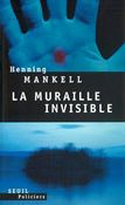 La Muraille invisible