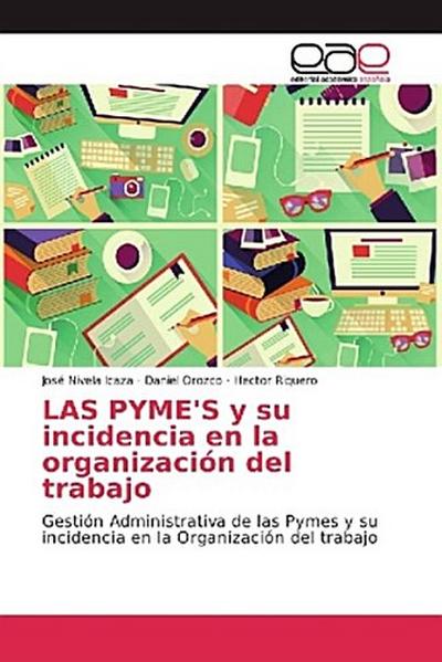 LAS PYME’S y su incidencia en la organización del trabajo