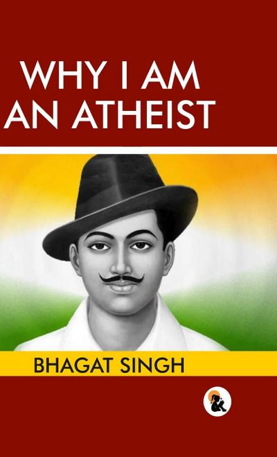 Why I am an Atheist - HB