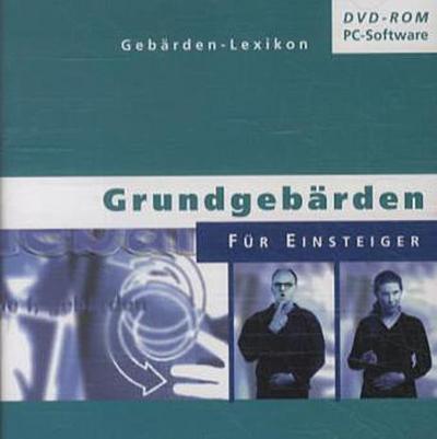 Gebärden-Lexikon Grundgebärden für Einsteiger, 1 DVD-ROM