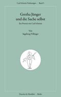 Gretha Jünger und die Sache selbst