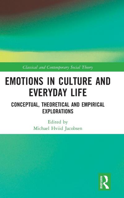 Emotions in Culture and Everyday Life