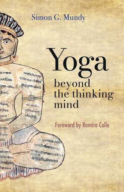 YOGA, BEYOND THE THINKING MIND