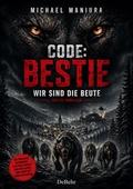 Code: Bestie - Wir sind die Beute - Sci-Fi-Thrille