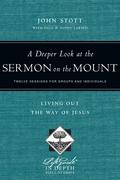 A Deeper Look at the Sermon on the Mount