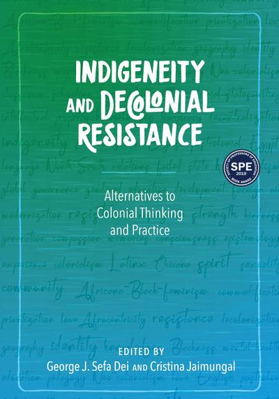 Indigeneity and Decolonial Resistance