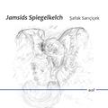 Jamsids Spiegelkelch
