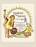 Queen Anne und die Drei R