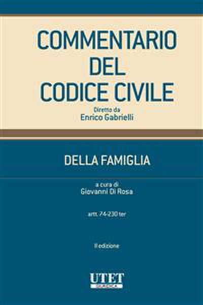 Commentario al Codice Civile - Modulo Famiglia II ed. (vol. I)