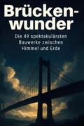 Brückenwunder