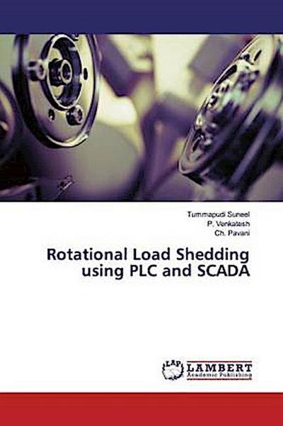 Rotational Load Shedding using PLC and SCADA