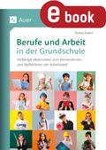 Berufe und Arbeit in der Grundschule