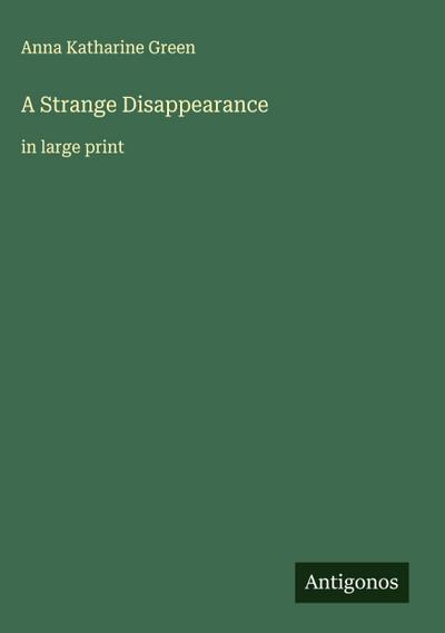 A Strange Disappearance