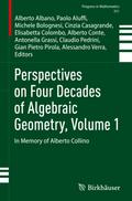 Perspectives on Four Decades of Algebraic Geometry, Volume 1
